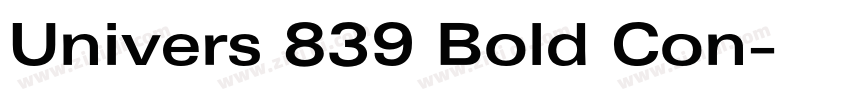 Univers 839 Bold Con字体转换 Univers 839 Bold Con字体转换